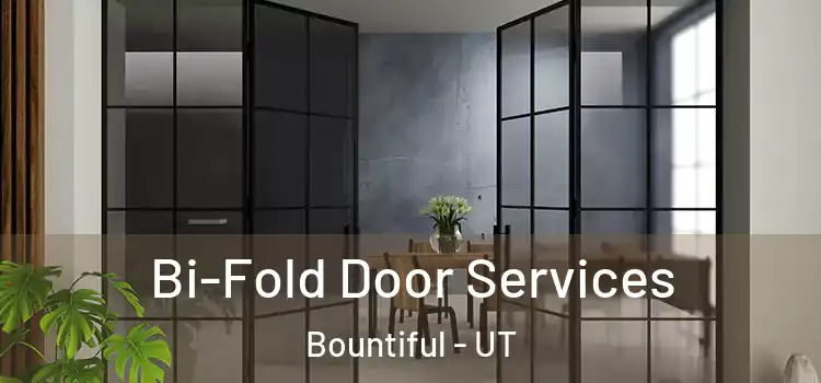Bi-Fold Door Services Bountiful - UT