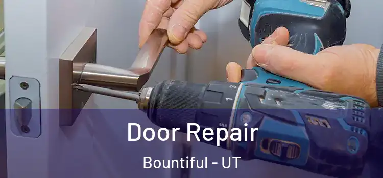 Door Repair Bountiful - UT