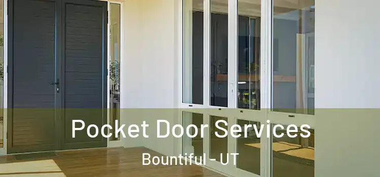 Pocket Door Services Bountiful - UT