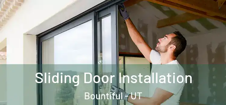 Sliding Door Installation Bountiful - UT
